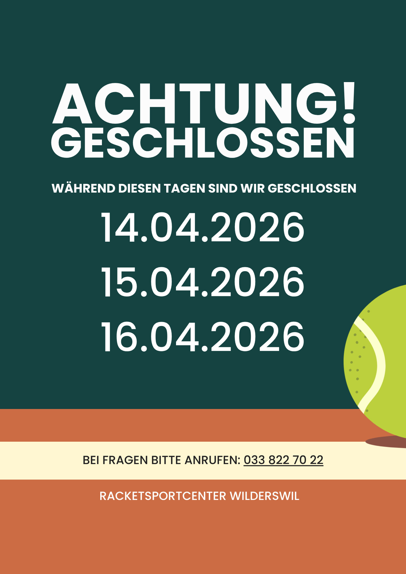 Achtung Geschlossen: 14.-16. April 2026